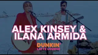 Alex Kinsey & ILana Armida Perform At The Dunkin Latte Lounge!