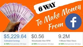 6 Way Earn Money From Facebook In 2021 & Facebook Page Monetization | Want To Earn From Facebook ?