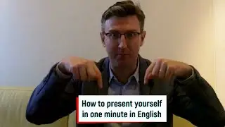 One minute presentation in English
