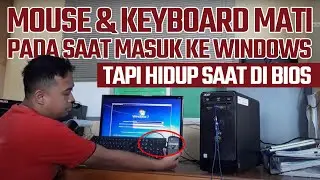 Keyboard dan Mouse tidak berfungsi saat masuk ke windows tapi nyala di BIOS