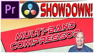 Premiere Vs. Resolve SHOWDOWN: Multi-Band Compressor