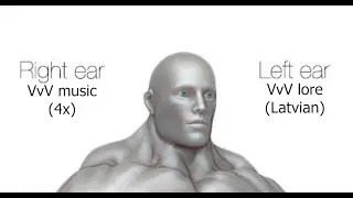 Right ear VvV music (4x) Left ear VvV lore (Latvian) #shorts