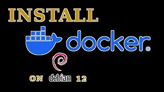 Install Docker Engine on Debian 12