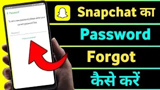 Snapchat Ka Password Forgot Kaise Kare | How To Forgot Password In Snapchat ||