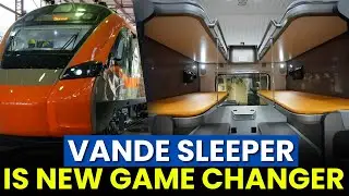 VANDE SLEEPER IS NEW GAME CHANGER TRAIN | ALL FEATURE EXPLAINED