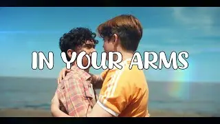 Nick & Charlie  |  In Your Arms