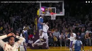 FlightReacts To Lakers vs Timberwolves Full Game Highlights March 10, 2024!