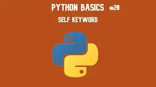 Python 3 Basics Tutorial #20 self keyword