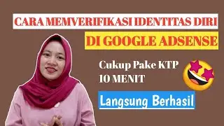 HOW TO VERIFY YOURSELF IDENTITY USING KTP ON GOOGLE ADSENSE
