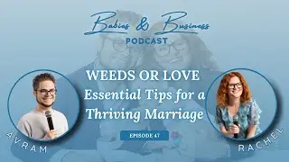 Weeds or Love: Essential Tips for a Thriving Marriage