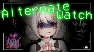 ALTERNATE WATCH (An I'm on Oberservation Duty and Mandela Catalogue Fan Game)