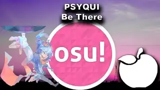 [Osu!] PSYQUI - Be There [Overdose] (CTB!) !!!LIVE!!!