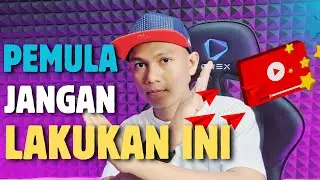 3 Kesalahan FATAL YouTuber Pemula Saat Ini 2024
