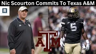 Nic Scourton Commits To Texas A&M | Texas A&M Transfer Portal Update