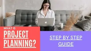 What is Project Planning? | Step by step Guide | 
