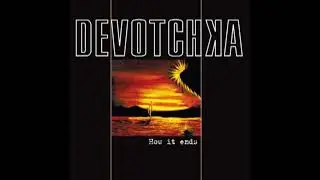 DeVotchKa - Dearly Departed
