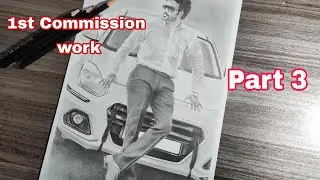 First Commission Work || Part -3
