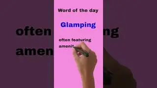 Glamping 101 The Word of the Day #shorts #ytshorts #trending #viral #vocabulary