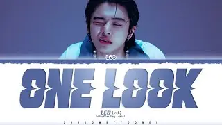 LEO 'One Look' Lyrics [Color Coded_Eng] | ShadowByYoongi
