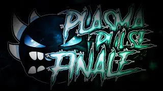 Plasma Pulse Finale by xSmoKes and Giron (Extreme Demon)