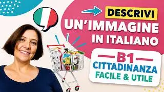 Italian exercise: How to describe an image in Italian: enrich your Vocabulary 🇮🇹