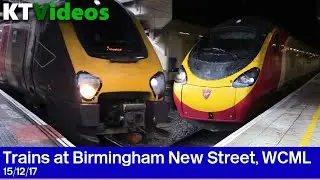 Trains at Birmingham New Street, WCML - 15/12/17
