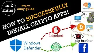 The secure way : How to install cryptocurrency applications bypassing the Windows Defender