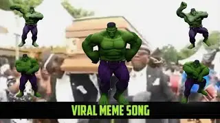 Hulk dancing to the coffin funny memes  song by Tony igy - Astromonia