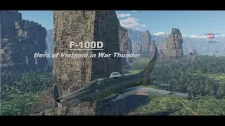 F-100D Vietnam War Hero | WarThunder Gameplay