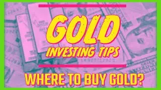 Where to Buy Gold for Beginners: A Step-by-Step Gold Buying Guide