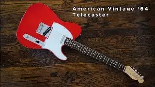 Demo: American Vintage '64 Telecaster