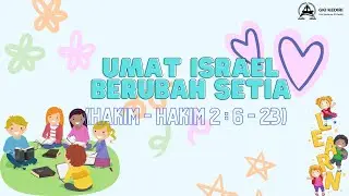 Ibadah Sekolah Minggu 14 Mei 2023 | Umat Israel Berubah Setia |