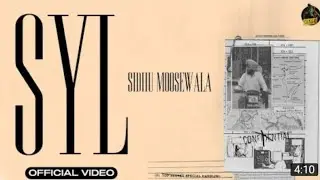 SYL (Official Video) SIDHU MOOSE  WALA