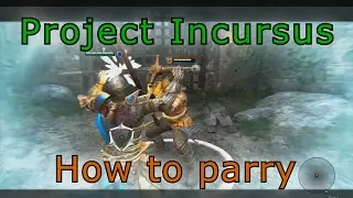 For Honor(Open Beta) -  How To Parry