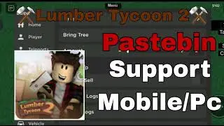 *NEW*🌳Lumber Tycoon 2 Script / Hack🌳OP Dupe Items, Spawn Wood [PASTEBIN]
