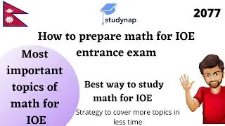 Prepare math for IOE | entrance exam | Most important topics | New syllabus