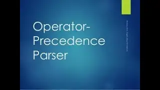 Compiler Design - Operator Precedence Parsers