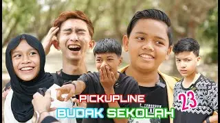 Pickupline Budak Sekolah 23 l Happy New Year