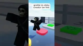obby creator griefer 