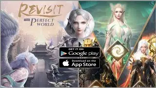 Perfect World: Revolution All Class Preview and Gameplay (Android/ios)