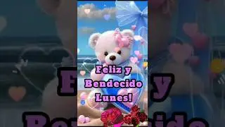 🏞️☀️Bendecido Día para ti🌹#buenosdias #excelentedia #bendiciones #videodeamor #lovevideo #viralvideo
