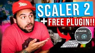 Scaler 2 Tutorial | Scaler 2 x FREE SATURATOR