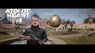 Прохождение AtomicHeart #8. Ежиха - солнышко!