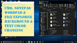 Notepad, Command Prompt & File Explorer Background Color Changing