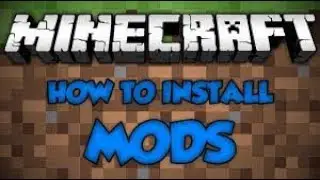 How to install mods to Minecraft (any version)