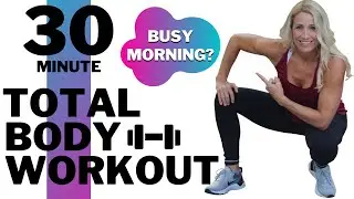 30 MINUTE TOTAL BODY - No Repeat Workout For Busy Mornings! | Tracy Steen