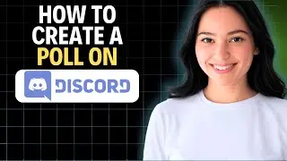 How to Create a Poll on Discord 2025 (Step by Step)