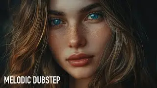 Best of Female Vocal Dubstep Mix 2024 🎧 Melodic Dubstep Music
