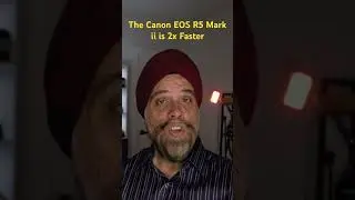 Canon EOS R5 Mark ii is Significantly Faster Than The Mark 1