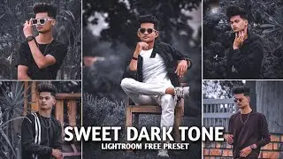 New Lightroom Sweet Dark Portrait Color Tone Preset | Lightroom Presets DNG | Preset Download Free |